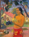 Eu hae ia oe Femme tenant un fruit postimpressionnisme Primitivisme Paul Gauguin